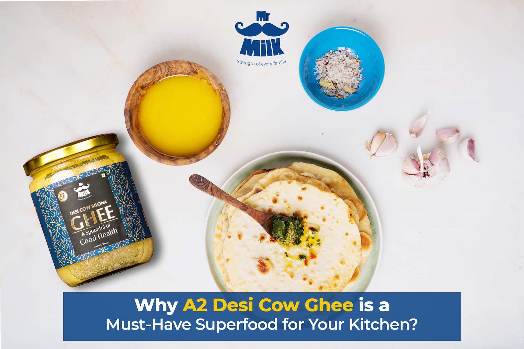Why A2 Desi Cow Ghee is a Must-Have Superfood for Your Kitchen?