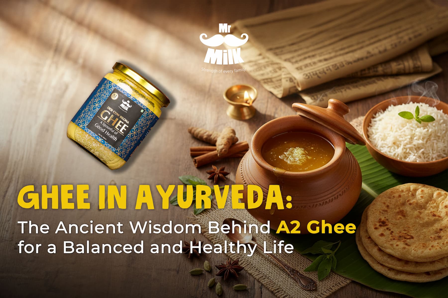 Ghee in Ayurveda: The Ancient Wisdom Behind A2 Ghee for a Balanced and Healthy Life