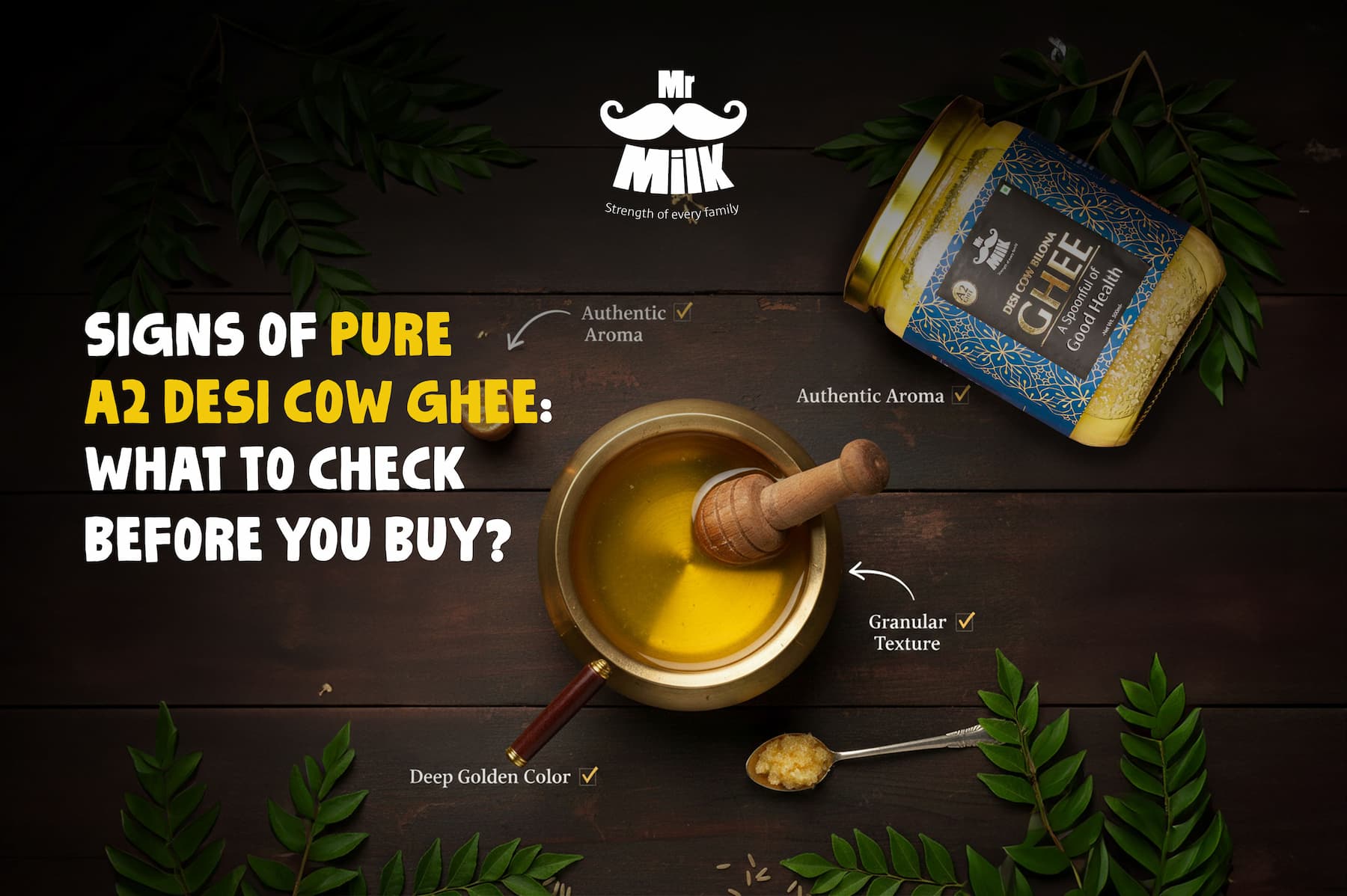 Signs of Pure A2 Desi Cow Ghee: What to Check Before You Buy?