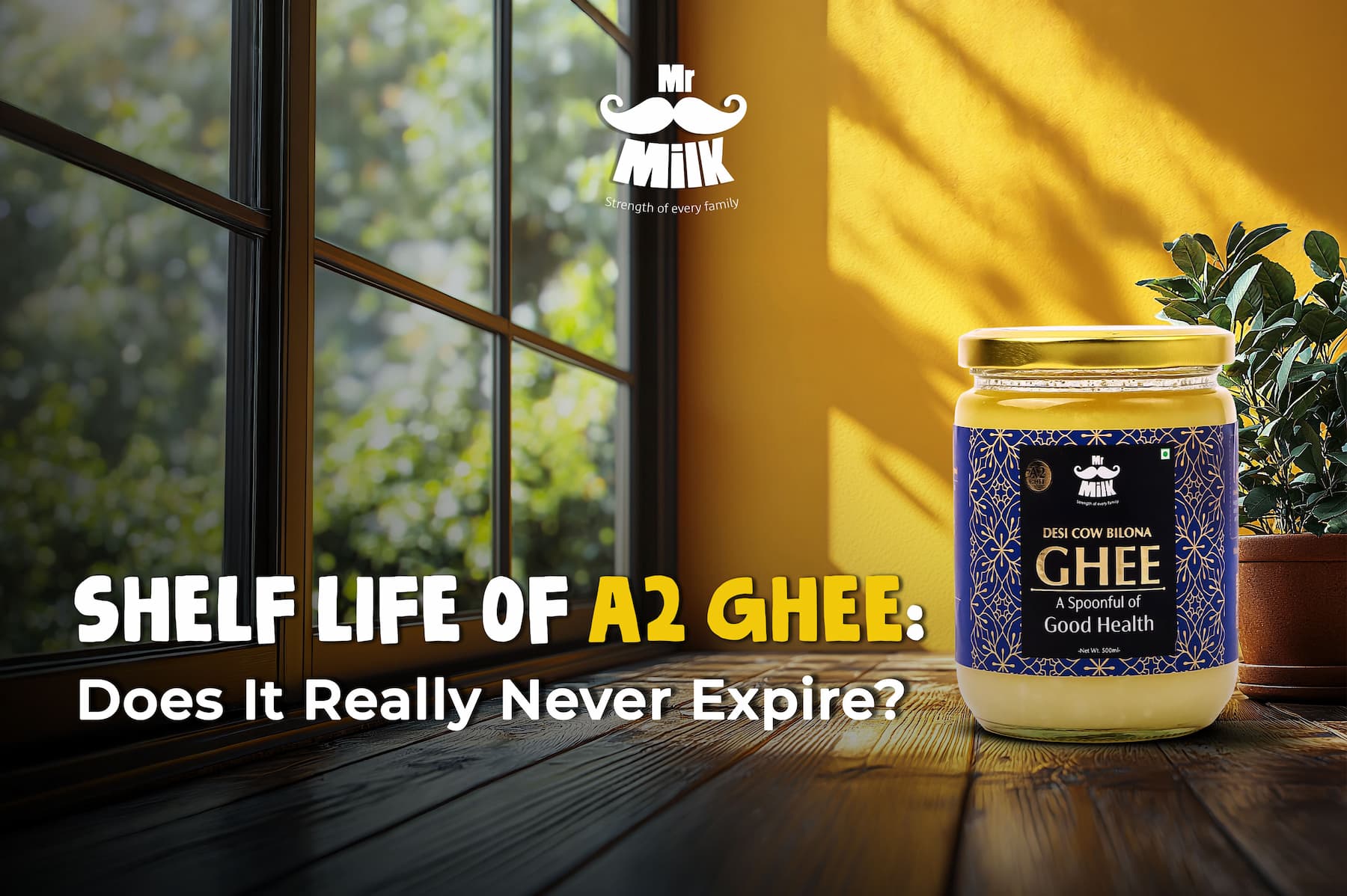 Shelf Life of A2 Ghee: Does It Really Never Expire?